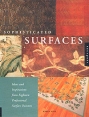 Sophisticated surfaces Букинистическое издание Издательство: Rockport, 1999 г Суперобложка, 160 стр ISBN 1-56496-483-3 инфо 5168x.